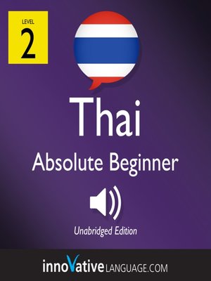 cover image of Learn Thai: Level 2: Absolute Beginner Thai, Volume 1